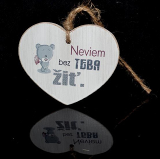 Tabuľka drevená srdce 10cm Neviem bez teba žiť