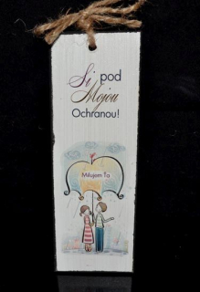Tabuľka drevená obdĺžnik 6x18cm Si pod mojou ochranou