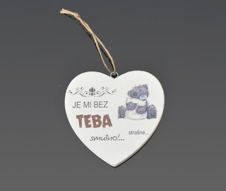 Tabuľka drevená srdce 10cm Bez teba